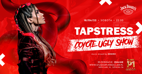 TAPSTRESS / Coyote Ugly Show