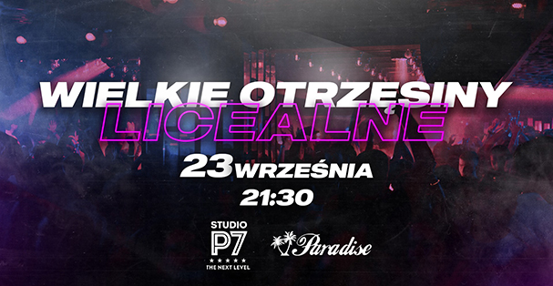 WIELKIE OTRZĘSINY LICEALNE